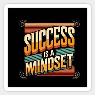 Success is a Mindset, Motivational Quote Magnet